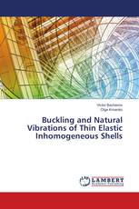 Buckling and Natural Vibrations of Thin Elastic Inhomogeneous Shells