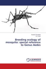 Breeding ecology of mosquito: special reference to Genus Aedes