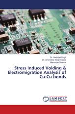 Stress Induced Voiding & Electromigration Analysis of Cu-Cu bonds