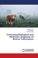 Immunopathological and Molecular Diagnosis of Bovine Tuberculosis