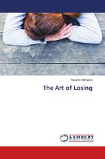 The Art of Losing