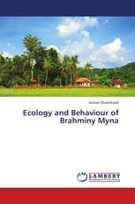 Ecology and Behaviour of Brahminy Myna