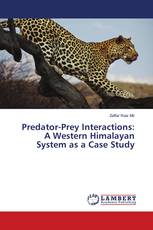 Predator-Prey Interactions: A Western Himalayan System as a Case Study