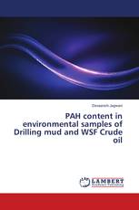 PAH content in environmental samples of Drilling mud and WSF Crude oil