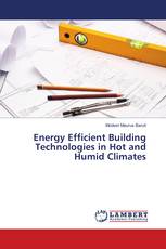 Energy Efficient Building Technologies in Hot and Humid Climates