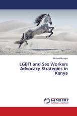 LGBTI and Sex Workers Advocacy Strategies in Kenya