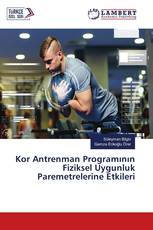 Kor Antrenman Programının Fiziksel Uygunluk Paremetrelerine Etkileri