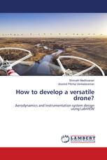 How to develop a versatile drone?