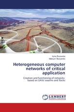 Heterogeneous computer networks of critical application