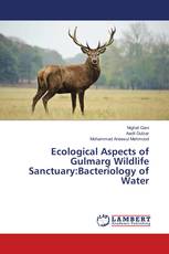 Ecological Aspects of Gulmarg Wildlife Sanctuary:Bacteriology of Water