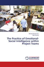 The Practice of Emotional-Social Intelligence within Project Teams