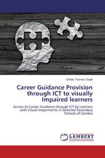 Career Guidance Provision through ICT to visually Impaired learners