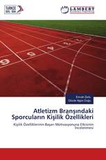 Atletizm Branşındaki Sporcuların Kişilik Özellikleri