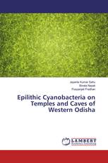 Epilithic Cyanobacteria on Temples and Caves of Western Odisha