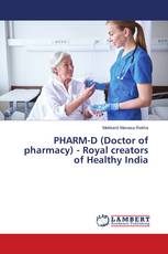 PHARM-D (Doctor of pharmacy) - Royal creators of Healthy India