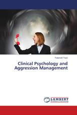Clinical Psychology and Aggression Management