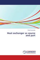 Heat exchanger as source and part