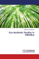 Eco-Aesthetic Studies in Kālidāsa