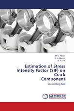Estimation of Stress Intensity Factor (SIF) on Crack Component