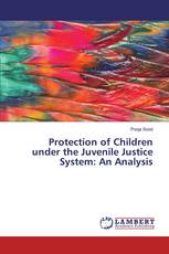 Protection of Children under the Juvenile Justice System: An Analysis