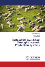 Sustainable Livelihood Through Livestock Production Systems