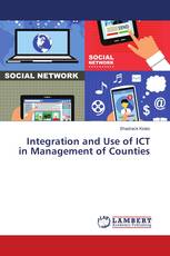 Integration and Use of ICT in Management of Counties