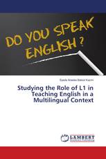 Studying the Role of L1 in Teaching English in a Multilingual Context