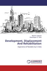Development, Displacement And Rehabilitation