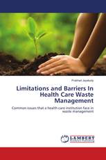 Limitations and Barriers In Health Care Waste Management