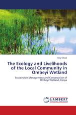 The Ecology and Livelihoods of the Local Community in Ombeyi Wetland