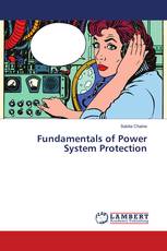 Fundamentals of Power System Protection