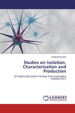Studies on Isolation, Characterization and Production