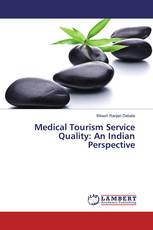 Medical Tourism Service Quality: An Indian Perspective