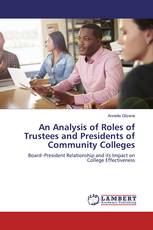 An Analysis of Roles of Trustees and Presidents of Community Colleges