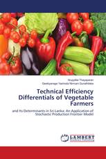 Technical Efficiency Differentials of Vegetable Farmers