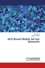 ACO Based Mobile Ad hoc Networks