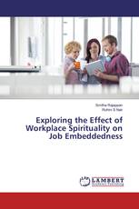 Exploring the Effect of Workplace Spirituality on Job Embeddedness