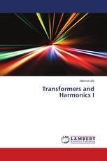Transformers and Harmonics I