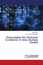 Drug targets for chalcones in malaria: In silico docking studies