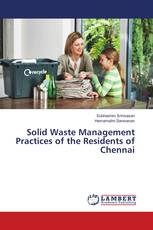 Solid Waste Management Practices of the Residents of Chennai