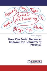 How Can Social Networks Improve the Recruitment Process?