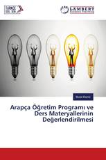 Arapça Öğretim Programı ve Ders Materyallerinin Değerlendirilmesi