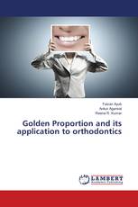 Golden Proportion and its application to orthodontics