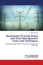 Assessment of using Scope and Time Management Tools and Techniques