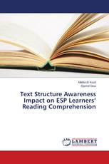 Text Structure Awareness Impact on ESP Learners’ Reading Comprehension
