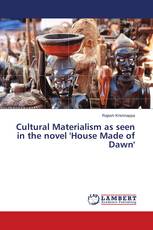 Cultural Materialism as seen in the novel 'House Made of Dawn'