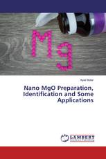 Nano MgO Preparation, Identification and Some Applications