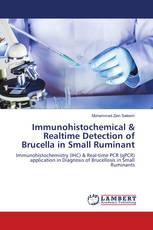 Immunohistochemical & Realtime Detection of Brucella in Small Ruminant