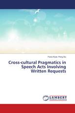 Cross-cultural Pragmatics in Speech Acts Involving Written Requests