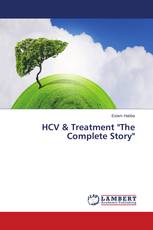 HCV & Treatment "The Complete Story"